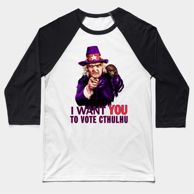 Aunt Keziah I Want You to Vote Cthulhu 2020 Baseball T-Shirt by CthulhuForAmerica